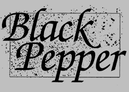 BLACK PEPPER