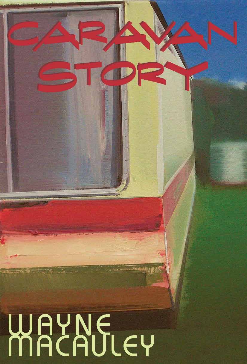 Caravan Story cover Wayne Macauley